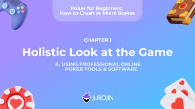 Using Professional Online Poker Tools & Software