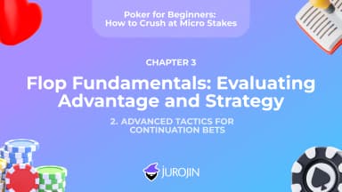 Advanced Tactics for Continuation Bets