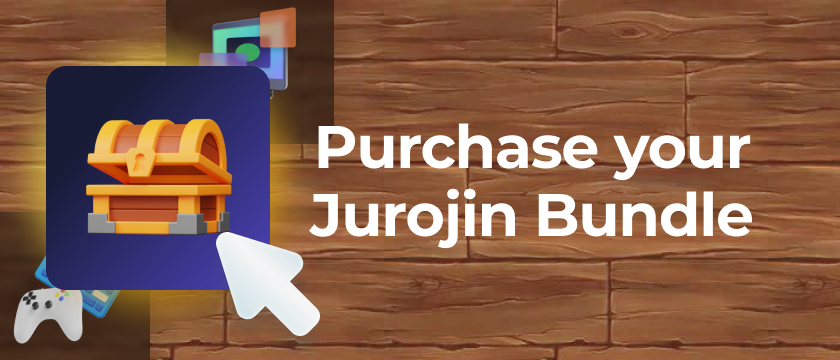 Purchase your Jurojin Bundle
