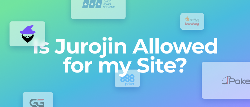 Is Jurojin Allowed for my Site?