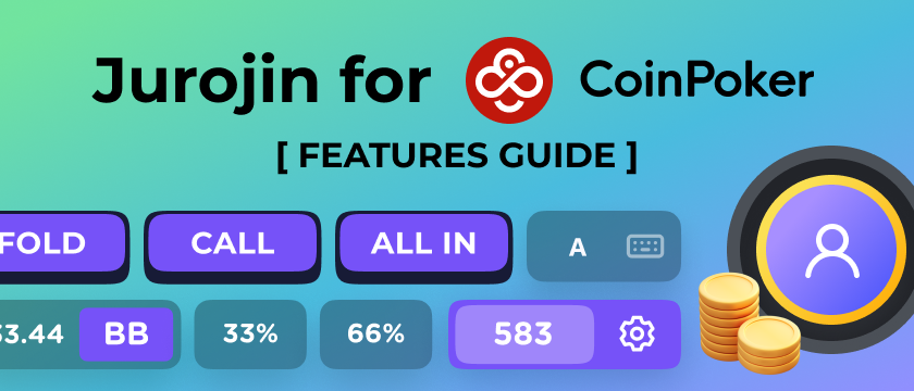 Jurojin for CoinPoker: Features Guide