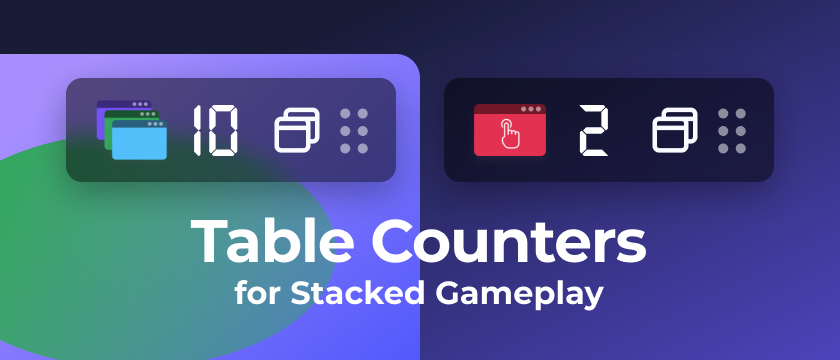 Table Counters for Stacked Gameplay